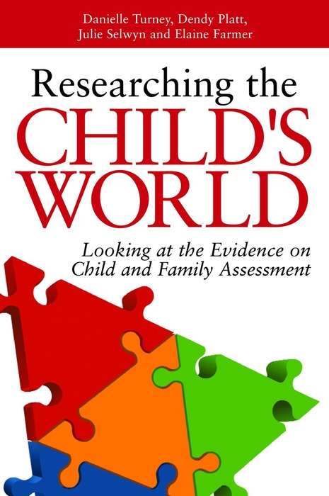 Improving Child and Family Assessments: Turning Research into Practice