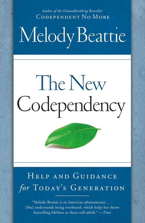 Book cover of The New Codependency: Help and Guidance for Today's Generation