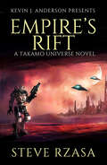 Empire's Rift: A Takamo Universe Novel