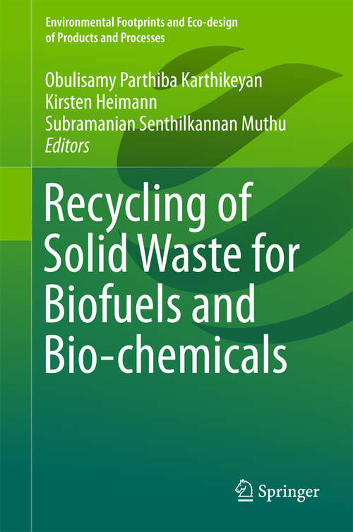 Book cover of Recycling of Solid Waste for Biofuels and Bio-chemicals