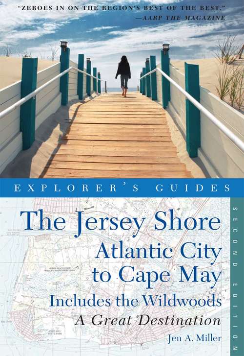 Explorer's Guide Jersey Shore: A Great Destination (Second Edition)