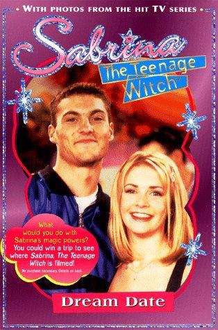 Book cover of Dream Date (Sabrina the Teenage Witch)