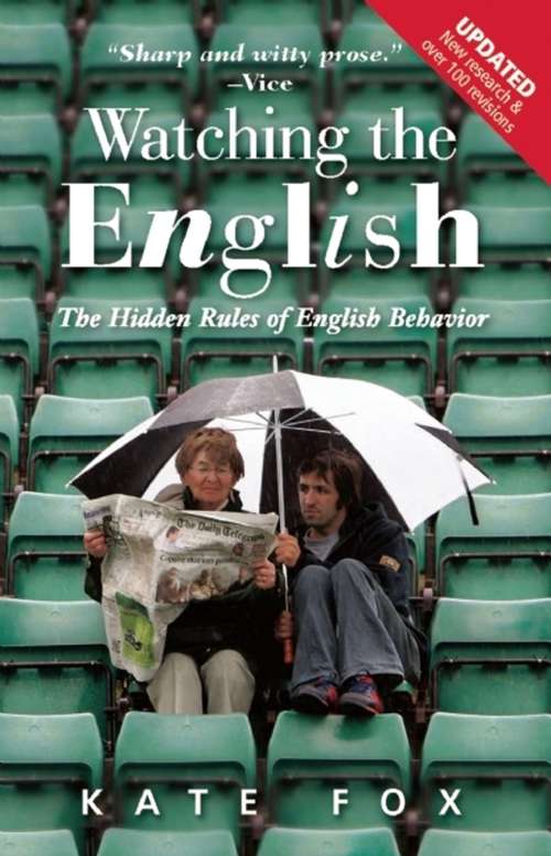 Book cover of Watching the English: The Hidden Rules of English Behavior Revised and Updated