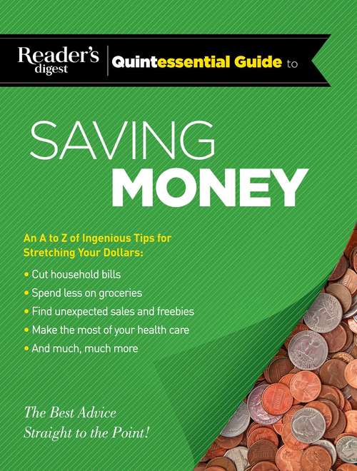 Book cover of Reader's Digest Quintessential Guide to Saving Money