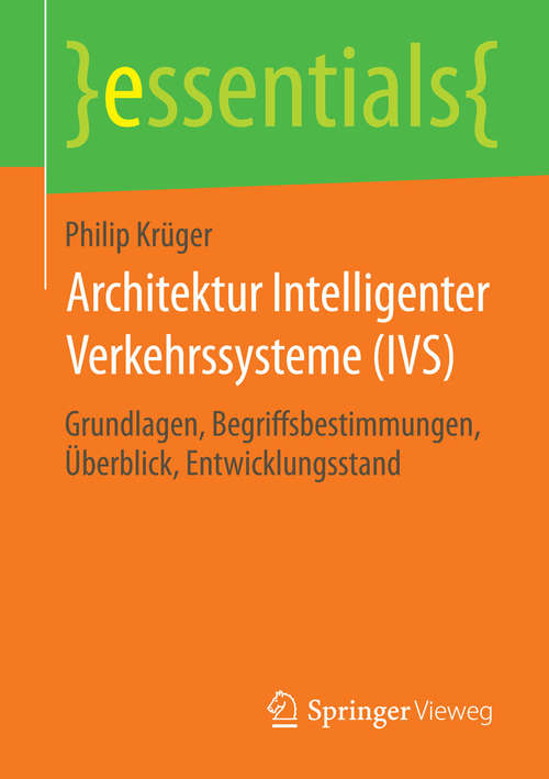 Book cover of Architektur Intelligenter Verkehrssysteme (IVS)