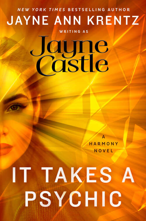 Book cover of It Takes a Psychic (A Harmony Novel)