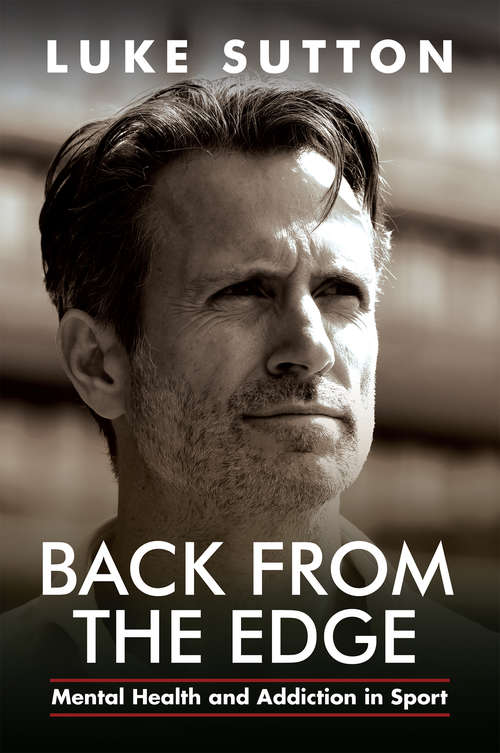 Book cover of Back from the Edge: Mental Health and Addiction in Sport