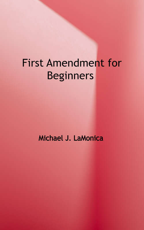 Book cover of First Amendment for Beginners (For Beginners Ser.)