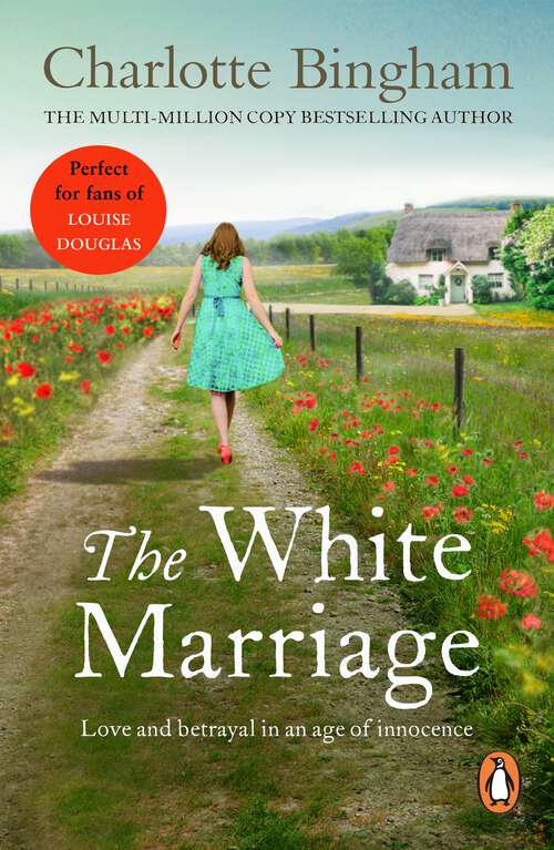 Book cover of The White Marriage: a wonderfully romantic and nostalgic novel set in the 1950s from bestselling author Charlotte Bingham