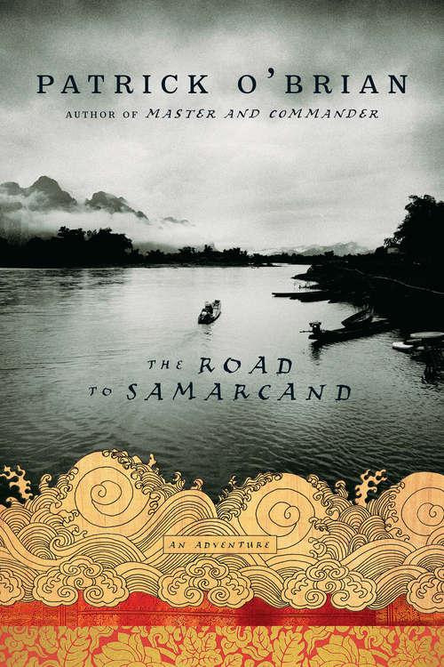 Book cover of The Road to Samarcand: An Adventure