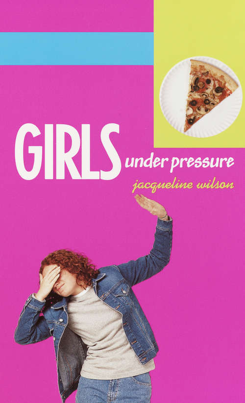 Book cover of Girls Under Pressure