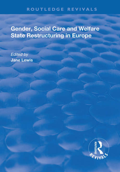 Gender, Social Care and Welfare State Restructuring in Europe