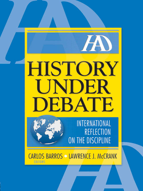 History Under Debate: International Reflection on the Discipline