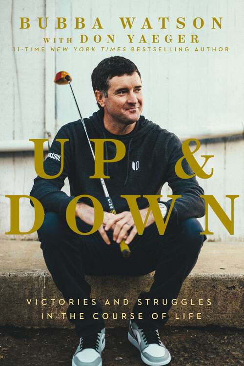 Book cover of Up and Down: Victories and Struggles in the Course of Life
