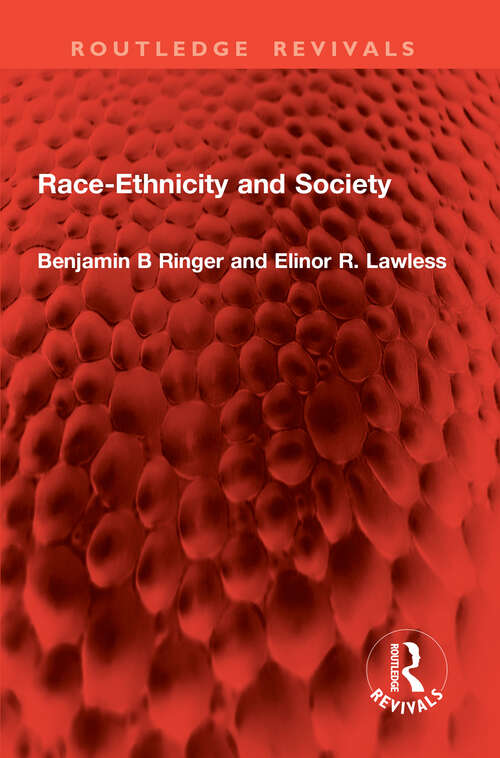 Book cover of Race-Ethnicity and Society (1) (Routledge Revivals)