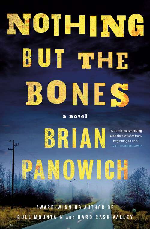 Book cover of Nothing But the Bones: A Novel