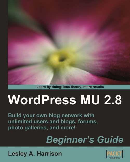 Book cover of WordPress MU 2.8: Beginner's Guide