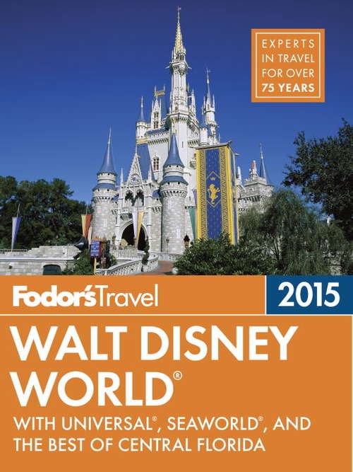 Book cover of Fodor's Walt Disney World 2015