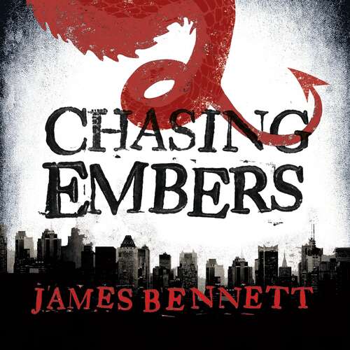 Book cover of Chasing Embers: A Ben Garston Novel (The Ben Garston Novels)
