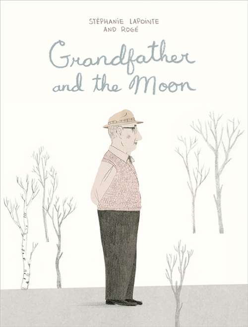 Book cover of Grandfather and the Moon