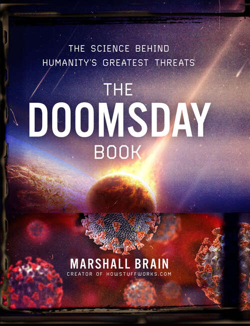 Book cover of The Doomsday Book: The Science Behind Humanity's Greatest Threats