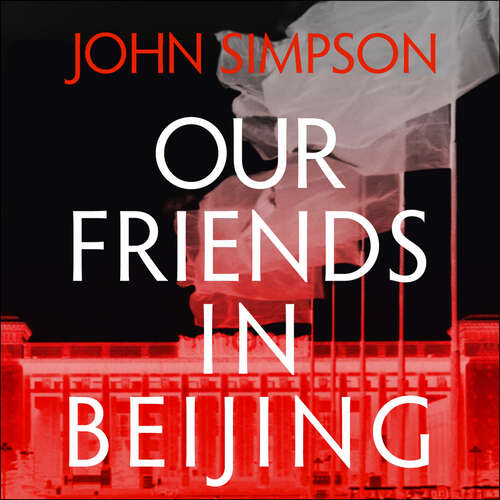 Book cover of Our Friends in Beijing