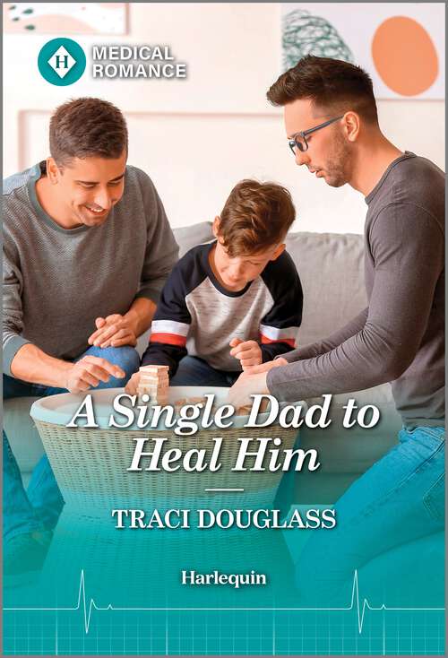 Book cover of A Single Dad to Heal Him