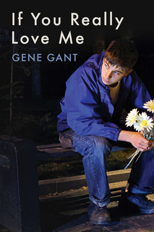 Book cover of If You Really Love Me