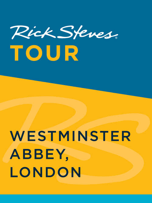 Book cover of Rick Steves Tour: Westminster Abbey, London