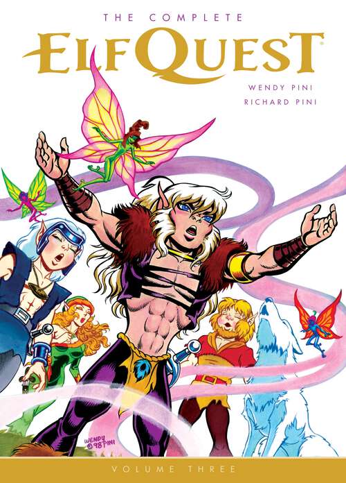 Book cover of The Complete ElfQuest Volume 3 (Complete ElfQuest #3)