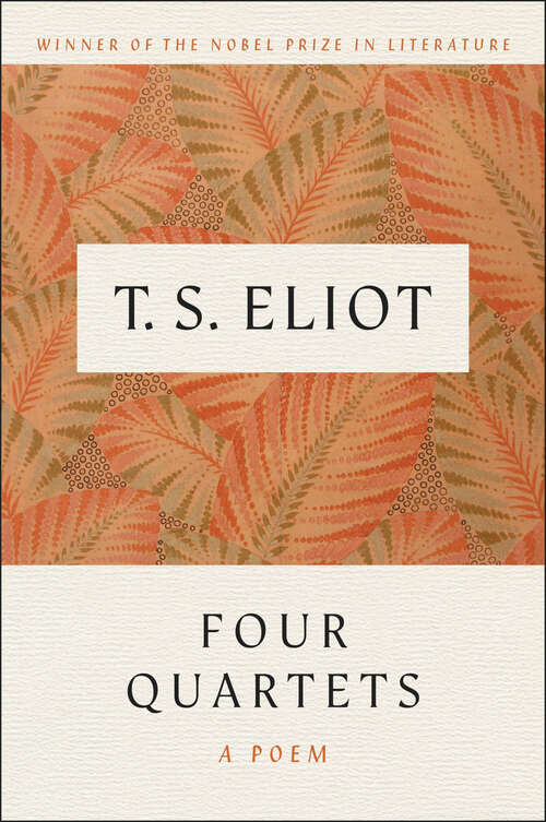 Book cover of Four Quartets: A Poem