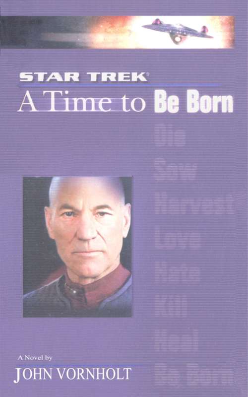 Book cover of A Star Trek: The Next Generation: Time #1: A Time to Be Born (Cold Equations #1)