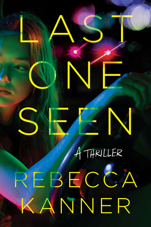 Book cover of Last One Seen: A Thriller