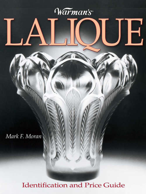 Book cover of Warman's Lalique: Identification and Price Guide