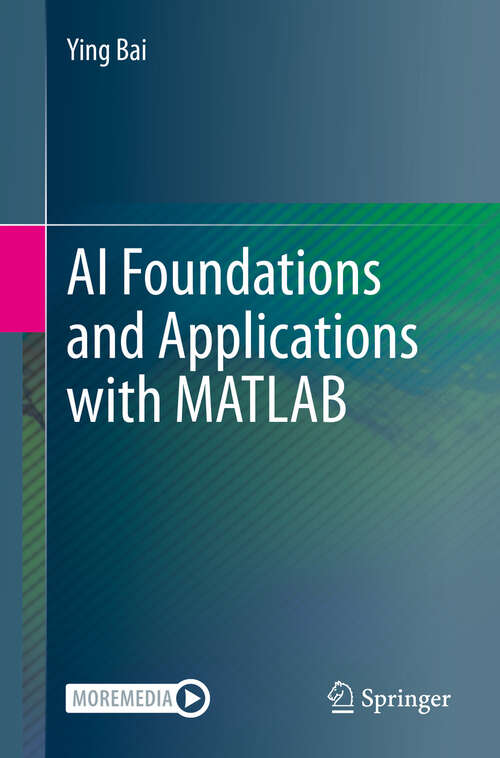 Book cover of AI Foundations and Applications with MATLAB