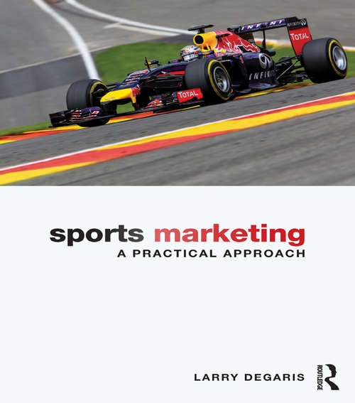 Book cover of Sports Marketing: A Practical Approach
