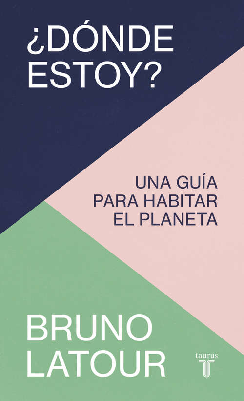 Book cover of ¿Dónde estoy?: Una guía para habitar el planeta