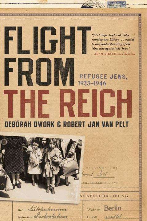 Flight from the Reich: Refugee Jews, 1933-1946