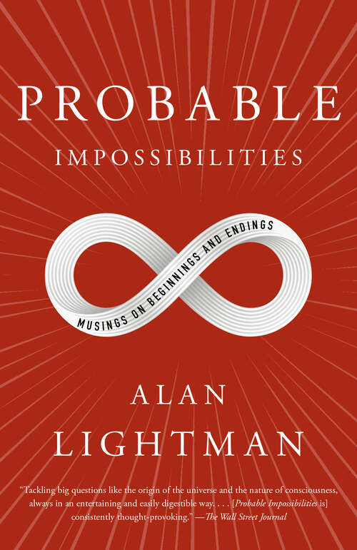 Book cover of Probable Impossibilities: Musings on Beginnings and Endings