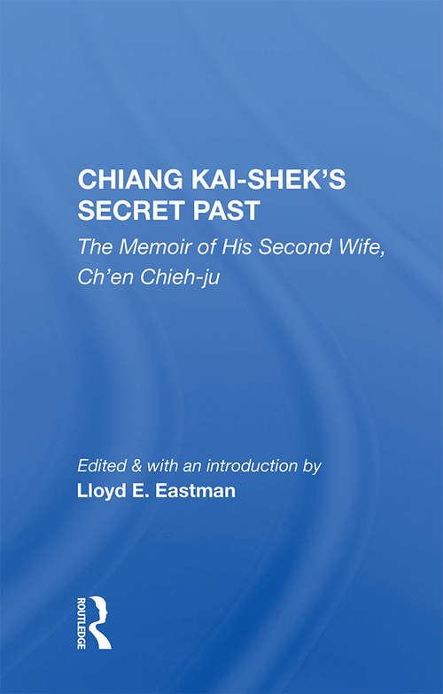 Chiang Kai-Shek's Secret Past