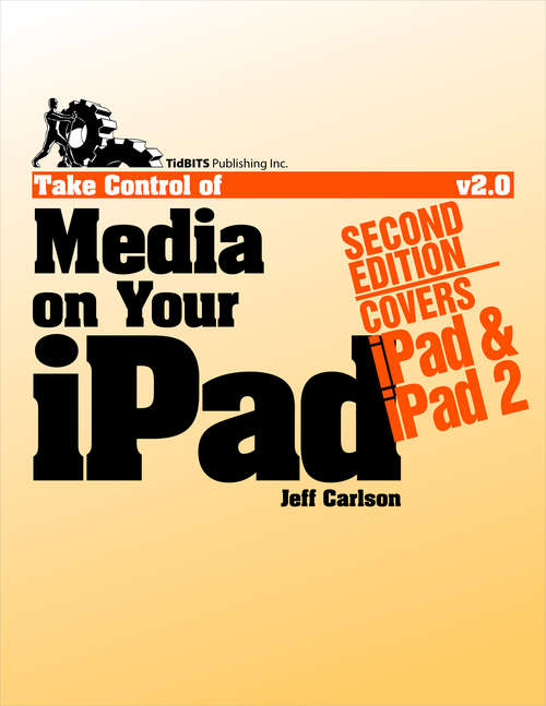 Book cover of Take Control of Media on Your iPad