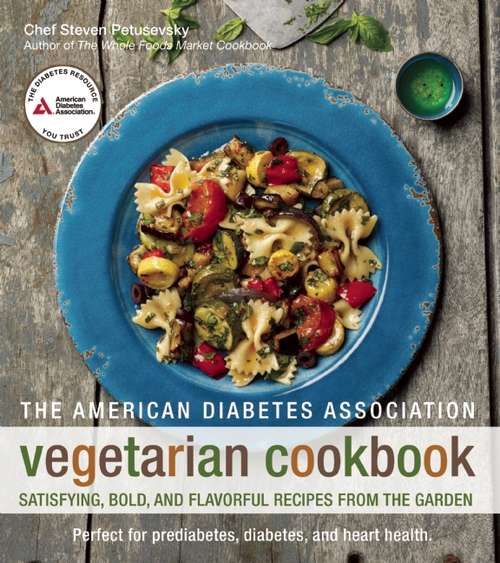 Book cover of The American Diabetes Association Vegetarian Cookbook
