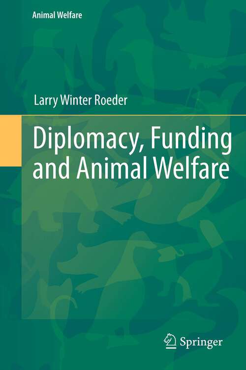 Book cover of Diplomacy, Funding and Animal Welfare