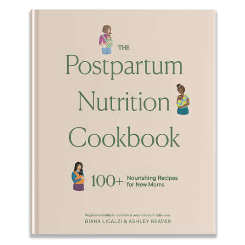 Book cover of The Postpartum Nutrition Cookbook: Postpartum Gifts for Mom