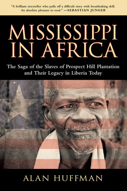 Book cover of Mississippi in Africa: The Saga of the Slaves of Prospect Hill Plantation and Their Legacy in Liberia Today (EPUB Single)