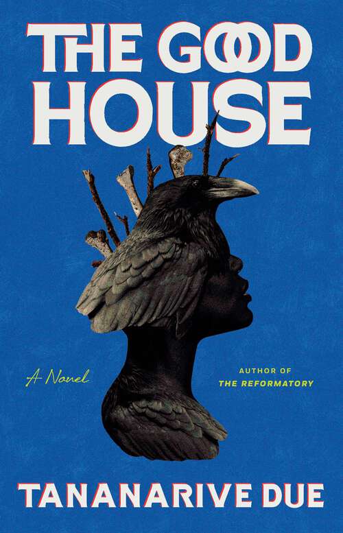 Book cover of The Good House: A Novel