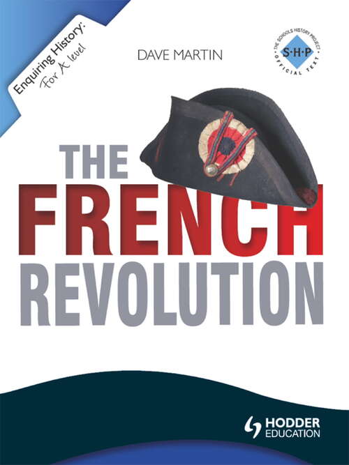 Book cover of Enquiring History: The French Revolution
