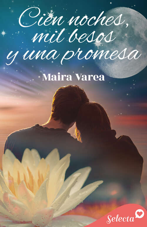 Book cover of Cien noches, mil besos y una promesa