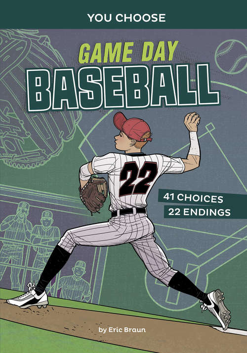 Book cover of Game Day Baseball: An Interactive Sports Story (You Choose: Game Day Sports)