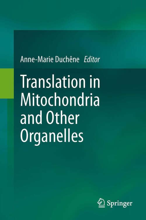 Translation in Mitochondria and Other Organelles